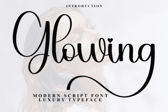 Glowing: A Script Font That Captures Light and Attention