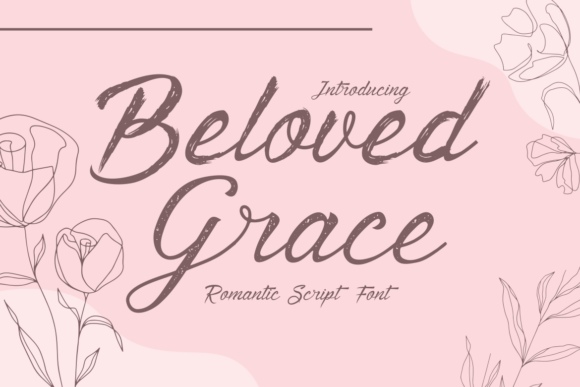 Introducing Beloved Grace: Your Next Favorite Script Font