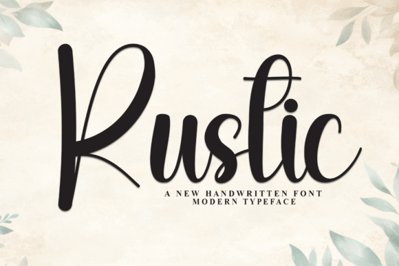 Rustic: A Handwritten Script Font for Elegant, Personal Designs