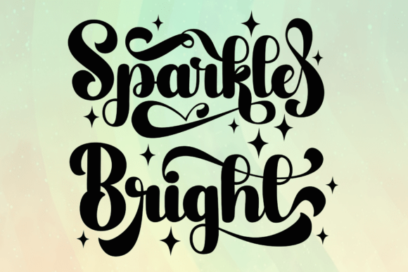 Sparkle Bright: A Guide to This Elegant Script Typeface