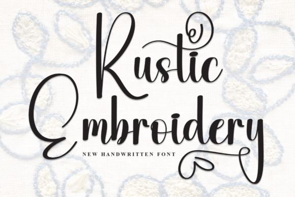 Unraveling the Charm of Rustic Embroidery Font