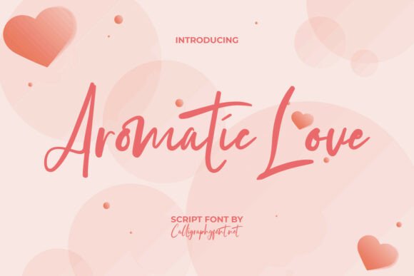 Why Aromatic Love is the Elegant Script Font Your Brand Needs