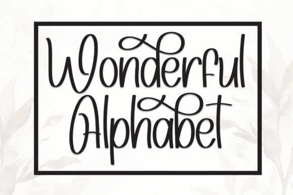 Wonderful Alphabet: A Sweet Script for Charming Designs